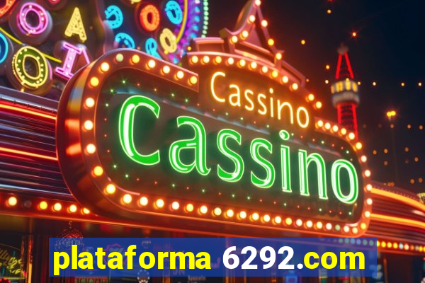 plataforma 6292.com